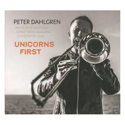 CD Peter Dahlgren: Unicorns First