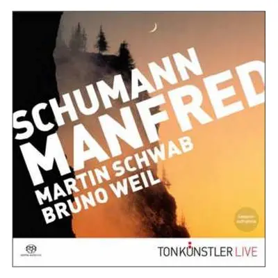 SACD Robert Schumann: Schumann - Manfred