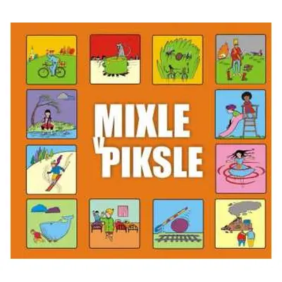 CD Mixle V Piksle: Mixle V Piksle II.