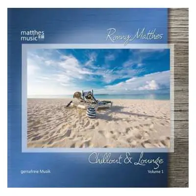 CD Ronny Matthes: Chillout & Lounge