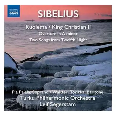 CD Jean Sibelius: Kuolema - King Christian II - Overture In A Minor - Two Songs From Twelfth Nig