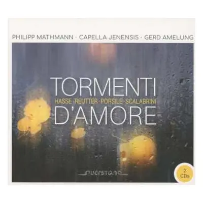 2CD Johann Adolf Hasse: Tormenti d'Amore