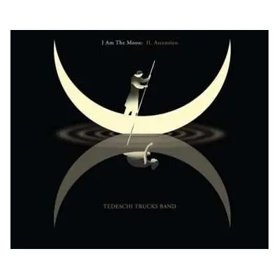 LP Tedeschi Trucks Band: I Am The Moon: II. Ascension