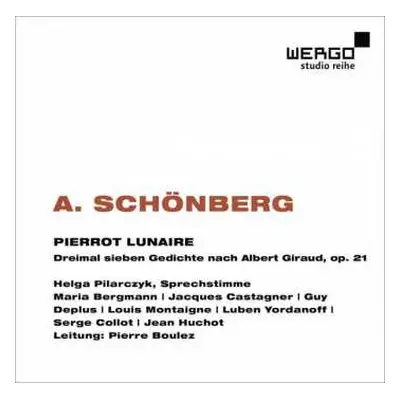 CD Arnold Schönberg: Pierrot Lunaire Op.21