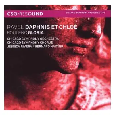 CD The Chicago Symphony Orchestra: Daphnis Et Chloé / Gloria