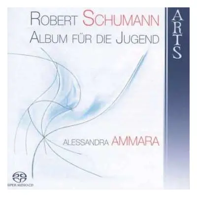 SACD Robert Schumann: Album Für Die Jugend