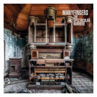 CD Manyfingers: The Spectacular Nowhere