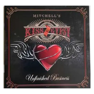 CD Mitchell's Kiss Of The Gypsy: Unfinished Business