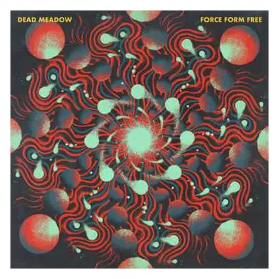 CD Dead Meadow: Force Form Free