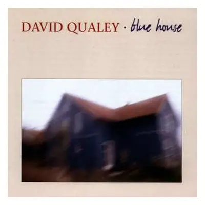 CD David Qualey: Blue House