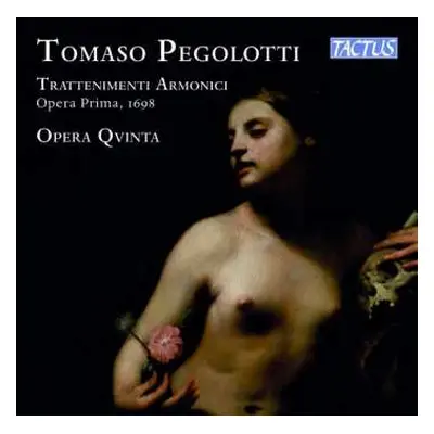 CD Tomaso Pegolotti: Trattenimenti Armonici Op.1 Nr.1-12