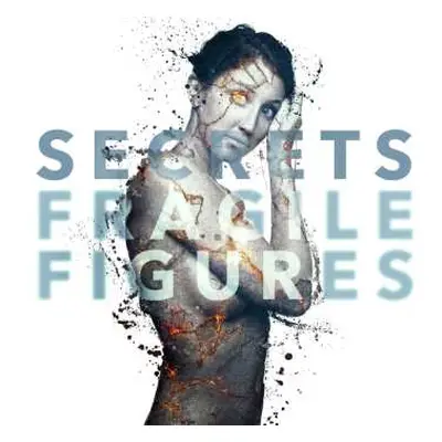 CD Secrets: Fragile Figures