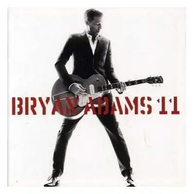 CD Bryan Adams: 11