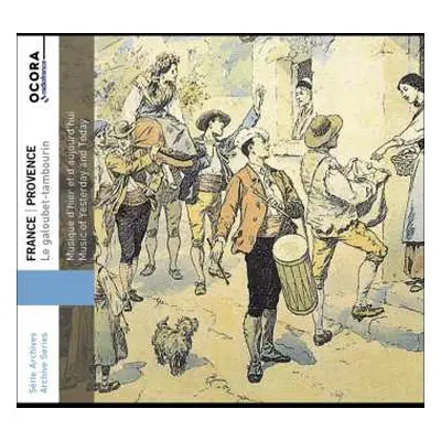 CD Various: France | Provence - Le Galoubet-Tambourin. Musique D'hier Et D'aujourd'hui = Galoube