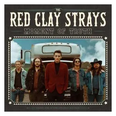 LP The Red Clay Strays: Moment Of Truth CLR