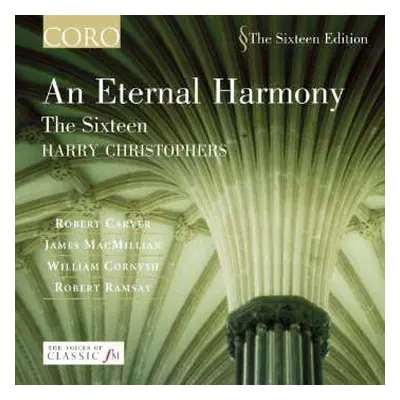 CD The Sixteen: An Eternal Harmony