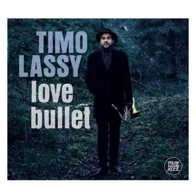 CD Timo Lassy: Love Bullet