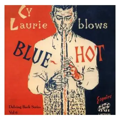 CD Cy Laurie: Blows Blue Hot