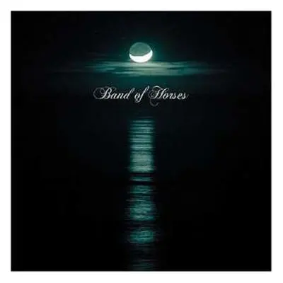 LP Band Of Horses: Cease To Begin