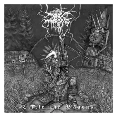 CD Darkthrone: Circle The Wagons DIGI