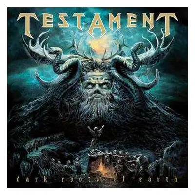 CD Testament: Dark Roots Of Earth