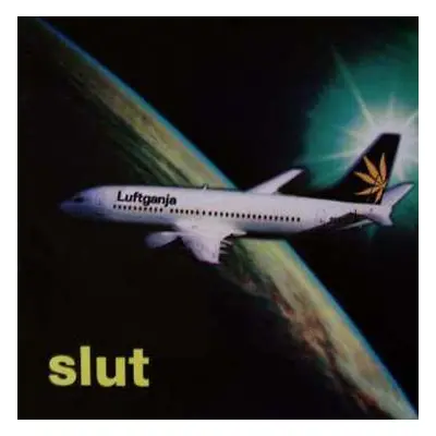 CD Slut: Luftganja