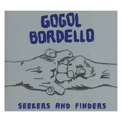 CD Gogol Bordello: Seekers And Finders