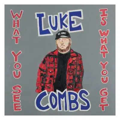 2LP Luke Combs: What You See Is What You Get