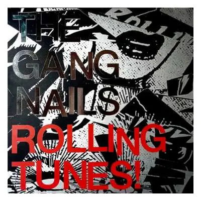 LP The Gangnails: Rolling Tunes!