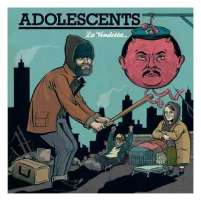 LP Adolescents: La Vendetta... CLR