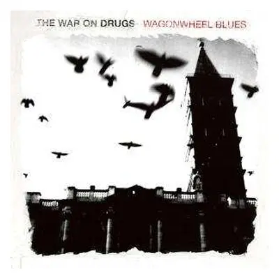 CD The War On Drugs: Wagonwheel Blues