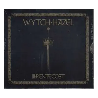 CD Wytch Hazel: III: Pentecost