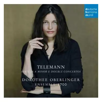 CD Georg Philipp Telemann: Suite In A Minor & Double Concertos