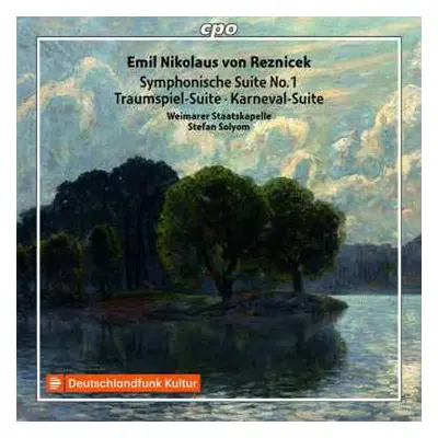 CD Emil Nikolaus Von Reznicek: Suites