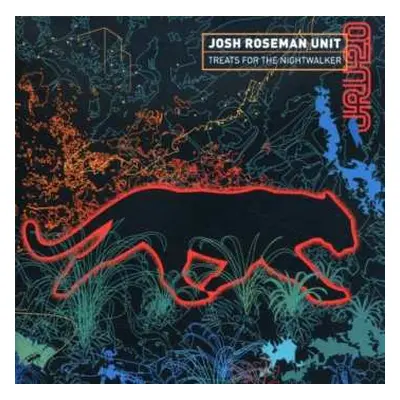 CD Josh Roseman Unit: Treats For The Nightwalker