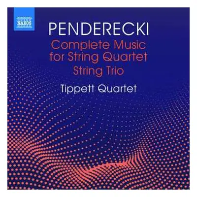 CD Krzysztof Penderecki: Complete Music For String Quartet