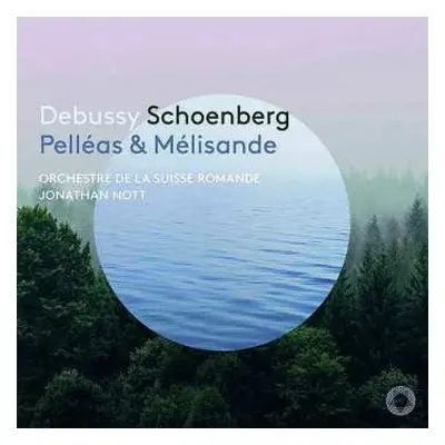 2SACD L'Orchestre De La Suisse Romande: Debussy Schoenberg Pelléas & Mélisande