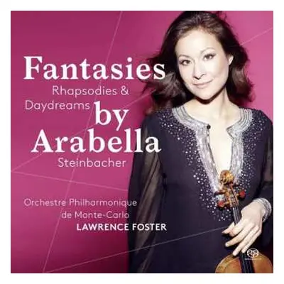 SACD Orchestre Philharmonique De Monte-Carlo: Fantasies, Rhapsodies & Daydreams