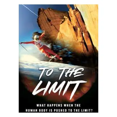 DVD Feature Film: To The Limit