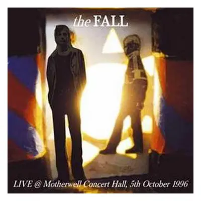 CD The Fall: Live In Motherwell, 1996