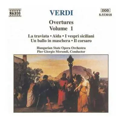 CD Giuseppe Verdi: Overtures Volume 1 (La Traviata • Aida • I Vespri Siciliani • Un Ballo In Mas