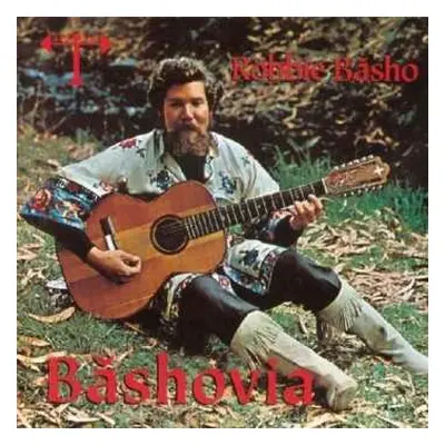 CD Robbie Basho: Băshovia