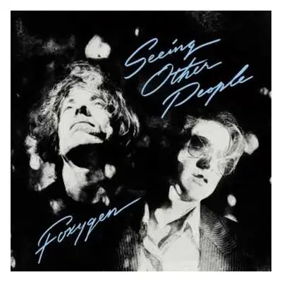 CD Foxygen: Seeing Other People