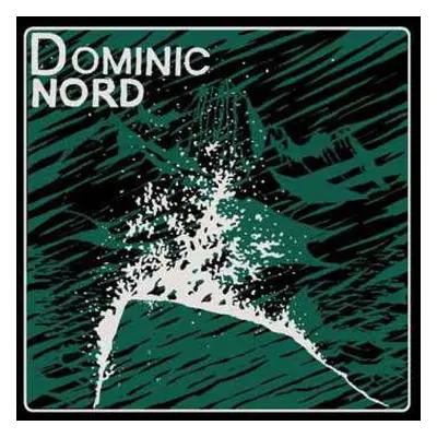 CD Dominic: Nord