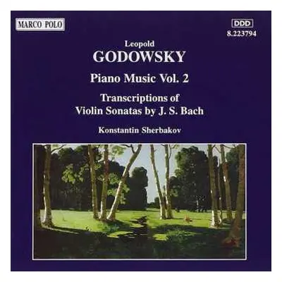 CD Leopold Godowsky: Piano Music, Vol. 2