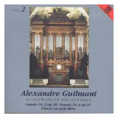 CD Suzanne Chaisemartin: Ausgewählte Orgelwerke Vol.2 (Sonate Nr.2 Op.50 • Sonate Nr.4 Op.61 • P