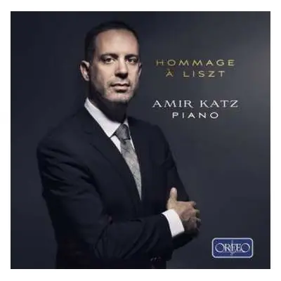 2CD Amir Katz: Hommage A Liszt