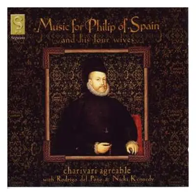 CD Diego Ortiz: Music For Philip Of Spain And His Four Wives