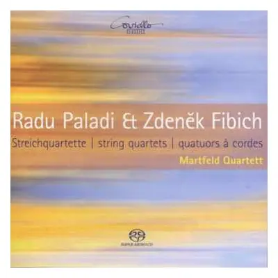 SACD Radu Paladi: Streichquartett Nr.1