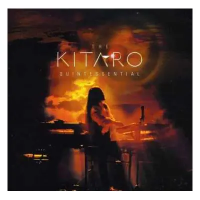 CD/DVD Kitaro: The Kitaro Quintessential